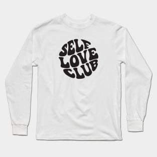 Self Love Club Long Sleeve T-Shirt